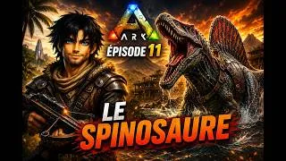 Miniature : LE SPINOSAURE ! | #ep11 | Ark Survival Evolved