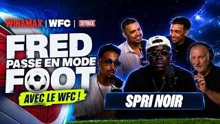 Miniature : Fred passe en mode foot avec le WFC et S.Pri Noir !