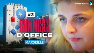 Miniature : Clients en détresse : psychiatrie, violence et trafic à Marseille - Commises D'office (3/6)