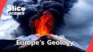 Miniature : How Europe Was Formed: Alps, Volcanoes And Ancient Seas | SLICE SCIENCE | FULL DOC