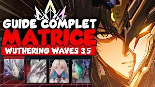 Miniature : LA MATRICE EST DEVENU TROP DUR ? Guide Matrice COMPLET – Wuthering Waves FR