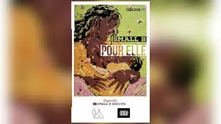 Miniature : Small b _ Pour Elle (prod by Shirurgian on the beatz) #STOREF