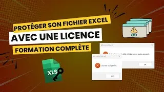 Miniature : Protéger son fichier Excel avec une licence – Formation complète + BONUS offert !