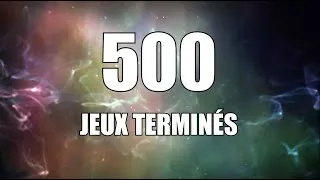 Miniature : 500 JEUX TERMINÉS !