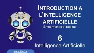Miniature : Introduction à l’intelligence artificielle - 6 - Intelligence Artificielle