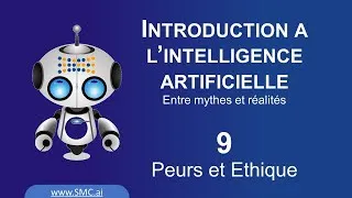 Miniature : Introduction à l’intelligence artificielle - 9 - Peurs et Ethique