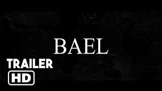 Miniature : TRAILER BAEL (Court-métrage) [Horreur 2018] (FR)