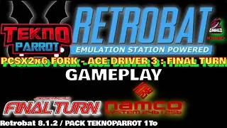 Miniature : ⚠️RETROBAT 8.1.2 [ADD-ON NAMCO 2x6 TEKNOPARROT] - PCSX2x6 fork - GAMEPLAY ACE DRIVER 3 FINAL TURN ⚠️