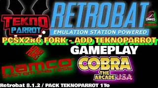 Miniature : ⚠️RETROBAT 8.1.2 [ADD-ON NAMCO 2x6 TEKNOPARROT]- PCSX2x6 fork - GAMEPLAY COBRA The ARCADE Rev.B ⚠️