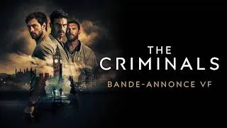 Miniature : THE CRIMINALS - Bande-annonce VF