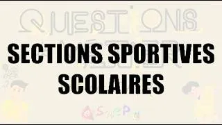 Miniature : Question de métier : Les Sections Sportives Scolaires