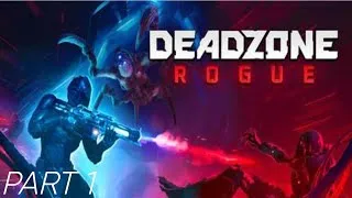 Miniature : Je test un nouveau jeux vidéo DEADZONE: ROGUE PART 1