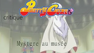 Miniature : Pretty critique: Futari wa Pretty Cure- "Mystere au musée"