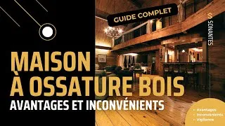 Miniature : Maisons à ossature bois : Avantages, inconvénients et conseils essentiels avant de vous lancer