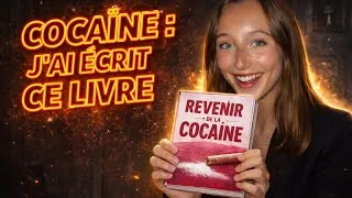 Miniature : Le livre que je n’aurais jamais voulu écrire : Revenir de la cocaïne