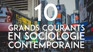 Miniature : Les 10 Grands Courants de la Sociologie Contemporaine - HS#1