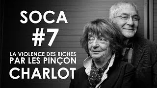 Miniature : Les riches sont-ils violents ? - Les inégalités par les Pinçon-Charlot - SOCA #7