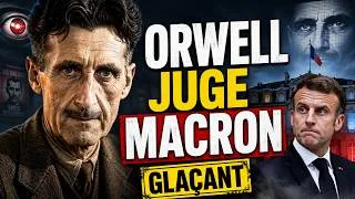 Miniature : La France jugée par Orwell : Le Bilan est Terrifiant !