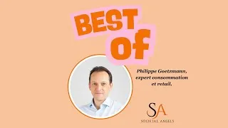 Miniature : Best of #2 Philippe Goetzmann, expert consommation et retail (octobre 2024).