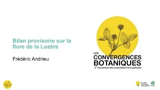 Miniature : Convergences botaniques 2025 - 15. Bilan provisoire sur la flore de la Lozère (Frédéric Andrieu)