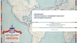 Miniature : Conférence — Géopolitique du Transport Maritime par Antoine Pecqueur