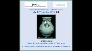 Miniature : "La porcelaine nouvelle de Sèvres  et la couverte céladon" par Yuko Imaï