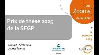 Miniature : Prix de thèse de la SFGP 2025