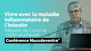 Miniature : Vivre avec la maladie inflammatoire de l’intestin | Conférence Mauxdeventre | Montréal