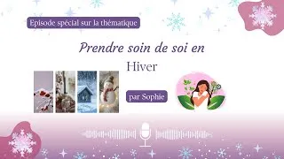 Miniature : ❄️Prendre soin de soi en HIVER❄️