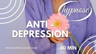 Miniature : 40 MIN I HYPNOSE I ANTI - DEPRESSION I Retrouver la sérénité et la joie de vivre