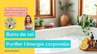 Miniature : Les secrets des bains de sel pour purifier votre énergie