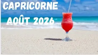 Miniature : 🌞CAPRICORNE AOÛT 2026~ Ça n’en a pas l’air mais tout se débloque pour vous !  💫 