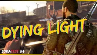 Miniature : Dying Light | Un grand jeu sous-estimé ? | SokaTest #6