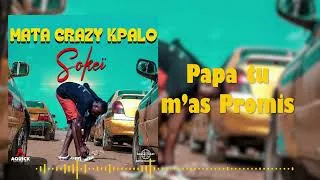 Miniature : SOKEÏ - MATA CRAZY KPALO (AUDIO OFFICIEL)
