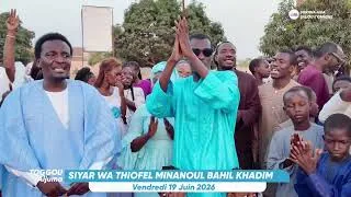 Miniature : TOGG ALJUMA DU 19 JUIN 2026.SIYAR 3e SEMAINES WA THIOFEL MINANOUL BAHIL KHADIM