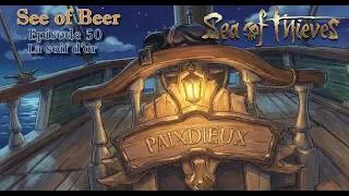 Miniature : Sea of Beer EP50 La soif d'or ! avec Fraag et Ezeqeel_Afa