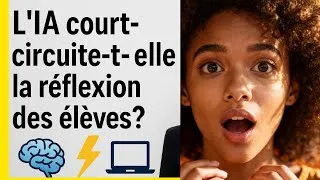 Miniature : L'IA accélère le travail mais ralentit la réflexion des élèves #ias