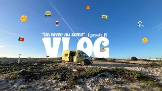 Miniature : VLOG 18 EN VAN AMÉNAGÉ - UN HIVER AU SOLEIL 🇵🇹🚐