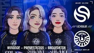 Miniature : Annonce de notre Nouvelle Équipe, Présentation puis Showmatch - Solary Eclipse 🆚 Barczaca