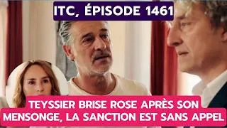 Miniature : ITC, ÉPISODE 1461: TEYSSIER BRISE ROSE APRÈS SON MENSONGE, LA SANCTION EST SANS APPEL