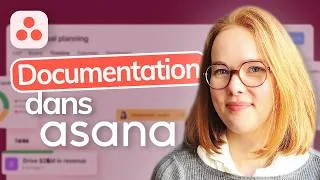 Miniature : Asana : Où stocker votre documentation ? (tâches, projets, équipes, entreprise)