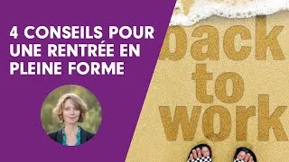 Miniature : #naturopathie #fatigue 4 conseils pour une rentrée en pleine forme !