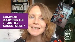 Miniature : Comment décrypter les étiquettes alimentaires ?