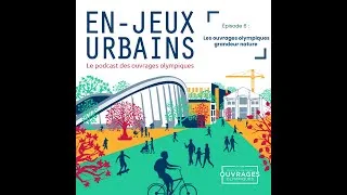 Miniature : Podcast - En-Jeux urbains - Episode #6