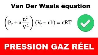 Miniature : Calculer la pression d'un gaz réel (Van Der Waals Thermodynamique)
