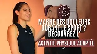 Miniature : Ton sport te fait mal? Découvre l'Activité Physique Adaptée !