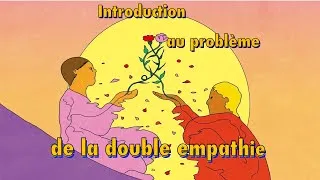 Miniature : Introduction  au problème de la double empathie