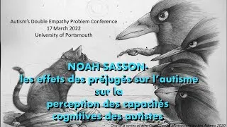 Miniature : Effets des préjugés sur l'autisme  -Noah Sasson -  sous titre fr