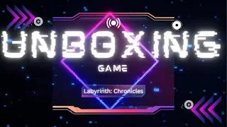 Miniature : Unboxing - Labyrinth Chronicles