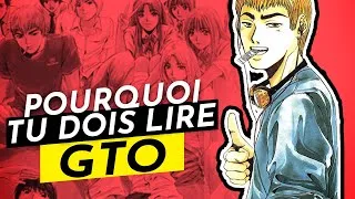 Miniature : POURQUOI TU DOIS LIRE GTO - AVIS SANS SPOIL